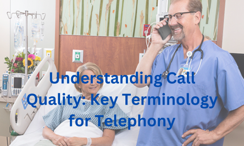 what do i need to know about call quality?