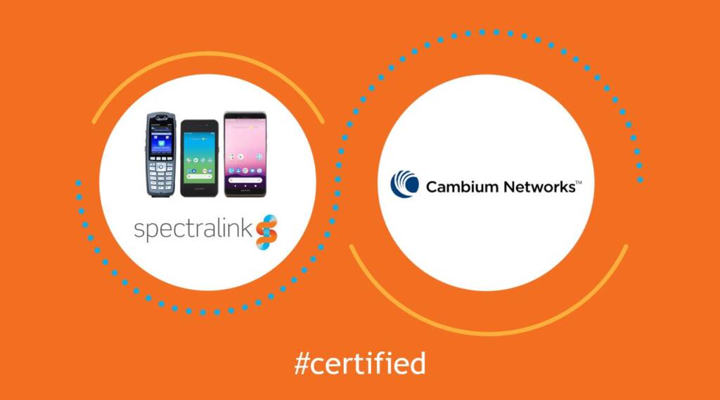 White and blue on orange background infographic certifying Cambium networks Wi-Fi interoperability with Spectralink